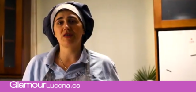 Recetas Lucentinas participan en el Certamen Gastronómico Sabor Subbética