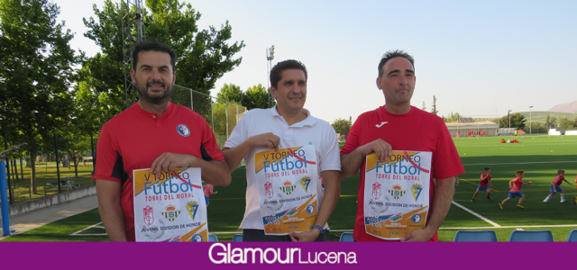 La cantera del Granada CF, Real Betis y Cádiz CF se disputarán el V  Torneo Torre del Moral que se celebra el 18 de agosto en Lucena