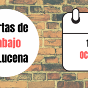 Ofertas de trabajo para la semana del 11 de Octubre en Lucena