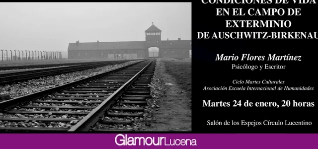 AGENDA: Exposición y conferencia con motivo de la Memoria del Holocausto Nazi, organiza la Asociación Escuela de Humanidades Isaac Ben Alfasí