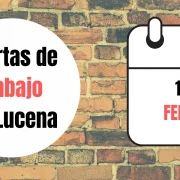 Ofertas de trabajo para la semana del 13 de Febrero Lucena