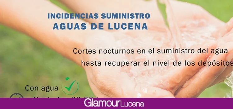 Aguas de Lucena prolonga los cortes nocturnos de 00:00 a 6:00 horas