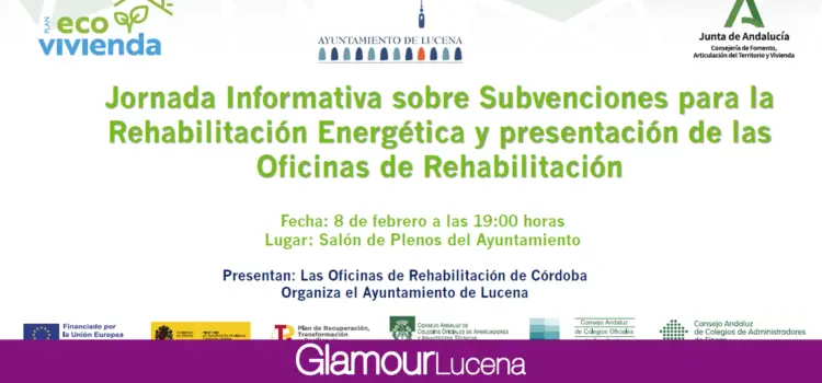 El Ayuntamiento de Lucena convoca una jornada informativa sobre las ayudas  para rehabilitación de viviendas